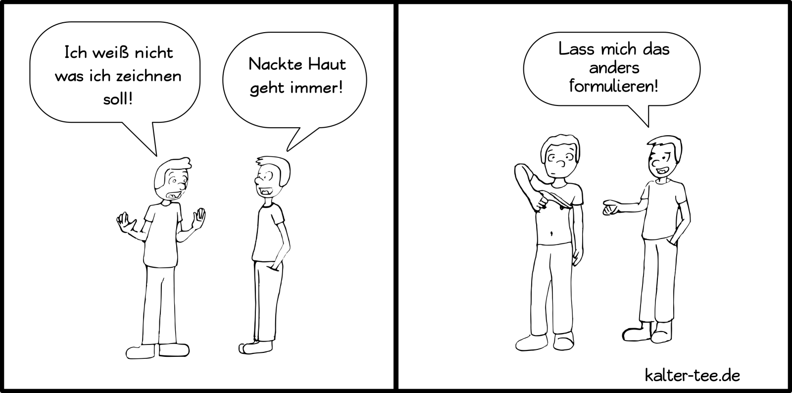 Nackte Haut geht immer!